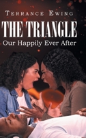 The Triangle: Our Happily Ever After B0CLHKYH5X Book Cover