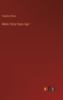 Malta "Sixty Years Ago" 3385239788 Book Cover