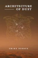 Architecture of Dust 1946507091 Book Cover