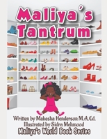 Maliya's Tantrum B09FNP2H44 Book Cover