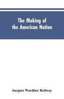 The Making of the American Nation: A History for Elementary Schools 9353604613 Book Cover
