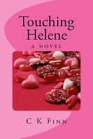 Touching Helene 149592565X Book Cover
