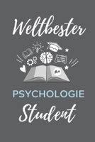 Weltbester Psychologie Student: A5 Notizbuch KARIERT f�r Psychologie Studenten - zuk�nftige Psychologen - zum Studienstart - Erstes Semester - Abitur - witzige Geschenkidee 1707791171 Book Cover