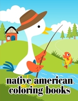 Native American Coloring Books: Baby Funny Animals and Pets Coloring Pages for boys, girls, Children 1678815403 Book Cover