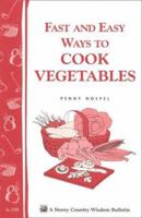 Fast and Healthy Ways to Cook Vegetables 0882665219 Book Cover