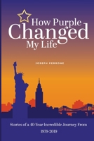 How Purple Changed My Life 1087948061 Book Cover