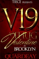 V19; Thug Valentine in Brooklyn 0359423620 Book Cover