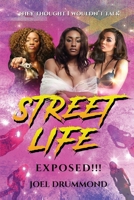 Street Life Exposed!!! (Women's Version) 2624233334 Book Cover