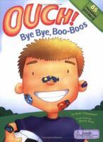 Ouch! Bye Bye, Boo-Boos (Vinyl Sticker Book) 0689849311 Book Cover