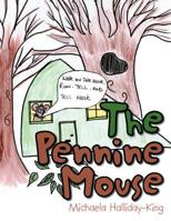 The Pennine Mouse 1467887099 Book Cover
