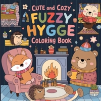 Cute and Cozy Hygge Coloring Book: Coloring Book for Kids, Coloring Book for Boys and Girls, Large Print 889645266X Book Cover