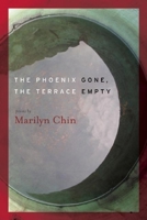 The Phoenix Gone, the Terrace Empty 0915943875 Book Cover