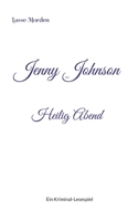 Jenny Johnson #0 Heilig Abend: Ein Kriminal-Lesespiel (German Edition) 3769318994 Book Cover
