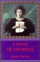 A Bowl of Cherries 1559210702 Book Cover