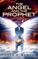The Angel and the Prophet B0CH1Z83R6 Book Cover