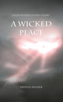A Wicked Place 1734056649 Book Cover