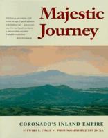 Majestic Journey: Coronado's Inland Empire 0890132852 Book Cover
