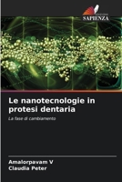 Le nanotecnologie in protesi dentaria (Italian Edition) 6206681483 Book Cover