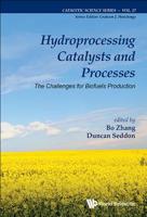 Hydroprocessing Catalysts and Processes: The Challenges for Biofuels Production 1786344831 Book Cover