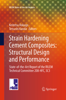 Strain Hardening Cement Composites: Structural Design and Performance: State-Of-The-Art Report of the Rilem Technical Committee 208-Hfc, Sc3 9402406077 Book Cover