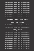 THE RELUCTANT VIGILANTE and other stories: The PI Will Jefferies Omnibus Edition B0DKXQ43ZX Book Cover