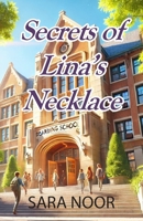 Secrets of Lina's Necklace 1395865752 Book Cover
