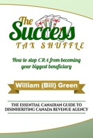 The Success Tax Shuffle 0995164703 Book Cover