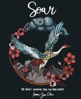 Soar: An Adult Coloring Book For Bird Lovers 1733994777 Book Cover