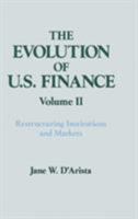 The Evolution Of U. S. Finance 156324232X Book Cover