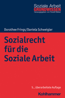 Sozialrecht Fur Die Soziale Arbeit (Grundwissen Soziale Arbeit, 4) 3170398148 Book Cover