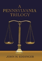 A Pennsylvania Trilogy 0595696279 Book Cover