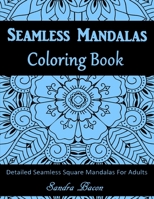 Seamless Mandalas Coloring Book B08S534R1C Book Cover