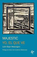 Majestic & Yo, El Que Ve 1728673550 Book Cover