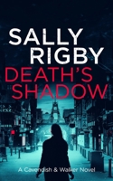 Death's Shadow (A Cavendish & Walker Novel) 1805085913 Book Cover