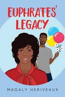 Euphrates' Legacy 1684861071 Book Cover