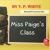 Miss Paige's Class 1963136829 Book Cover