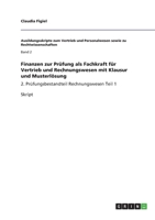 Finanzen zur Prüfung als Fachkraft für Vertrieb und Rechnungswesen mit Klausur und Musterlösung 3656095019 Book Cover