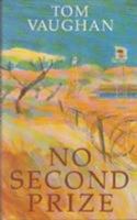 No Second Prize 0233988378 Book Cover