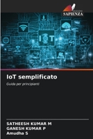 IoT semplificato (Italian Edition) 6208212200 Book Cover