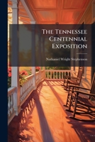 The Tennessee Centennial Exposition 1024815188 Book Cover