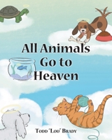 All Animals Go to Heaven null Book Cover