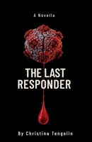 The Last Responder B0GT4QJ536 Book Cover