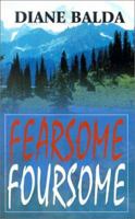 The Fearsome Foursome 1575321777 Book Cover