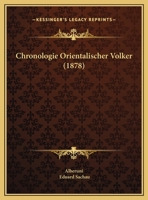 Chronologie Orientalischer Volker (1878) 1168138841 Book Cover