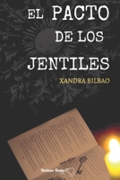 El Pacto de Los Jentiles 8409237911 Book Cover