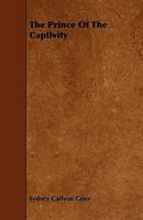 The Prince Of The Captivity 1165117827 Book Cover