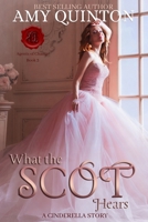 What the Scot Hears 0998924210 Book Cover