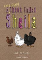 A One-Eyed Chook Called Sheila 1925059014 Book Cover