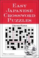 Easy Japanese Crossword Puzzles: Using Kana 0844283452 Book Cover
