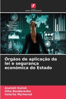 Órgãos de aplicação da lei e segurança económica do Estado (Portuguese Edition) 6207175247 Book Cover